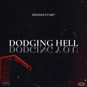 อัลบัม Dodging Hell ศิลปิน different.Mp3