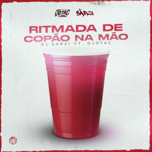 Listen to Ritmada De Copão na Mão song with lyrics from DJotac