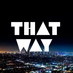 ดาวน์โหลดและฟังเพลง That Way (Explicit) พร้อมเนื้อเพลงจาก High Tone