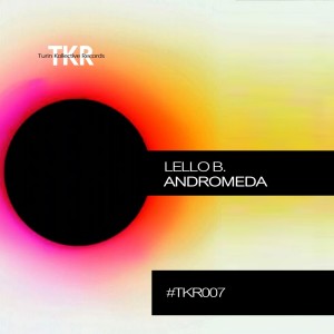 ดาวน์โหลดและฟังเพลง Andromeda (Original Mix) พร้อมเนื้อเพลงจาก Lello B.