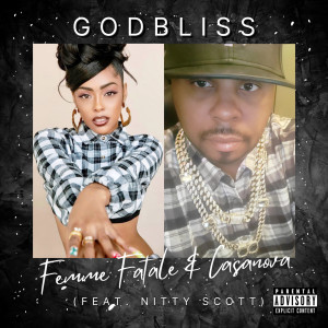 Listen to Femme Fatale & Casanova (Explicit) song with lyrics from Godbliss