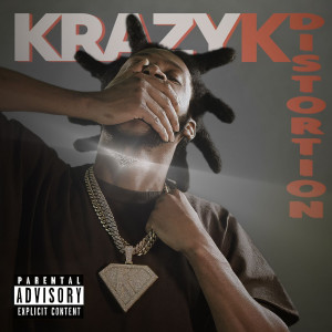 Album Distortion (Explicit) from Krazy K