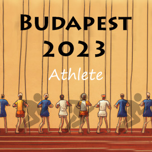 Listen to Budapest 2023 song with lyrics from Athlete