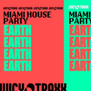 收聽Miami House Party的Earth (Extended Mix)歌詞歌曲