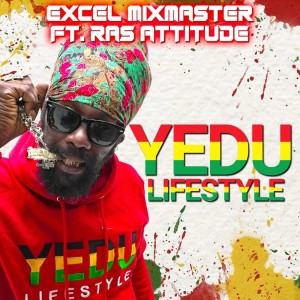 Ras Attitude的專輯Yedu Lifestyle