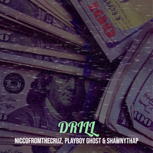 Album Drill (Explicit) from Niccofromthecruz