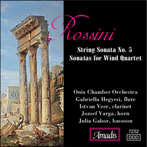 อัลบัม Rossini: Sonata No. 5 for Strings / Sonatas for Wind Quartet ศิลปิน Onix Chamber Orchestra
