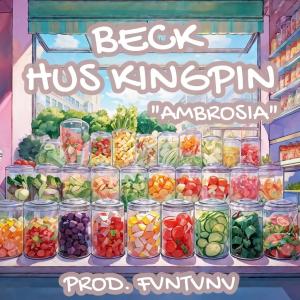 FVNTVNV的專輯Ambrosia (feat. Hus KingPin) [Explicit]