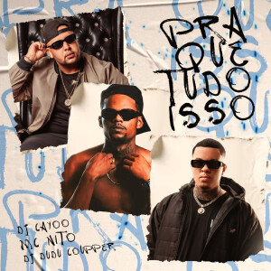 的专辑Pra Que Tudo Isso (Explicit)