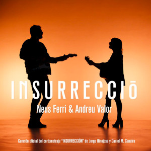 收聽Neus Ferri的INSURRECCIÓ歌詞歌曲