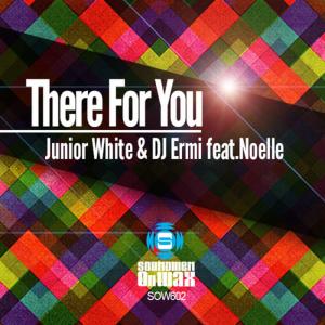 ดาวน์โหลดและฟังเพลง There for You (Junior and Noelle Vocal Mix) พร้อมเนื้อเพลงจาก Junior White