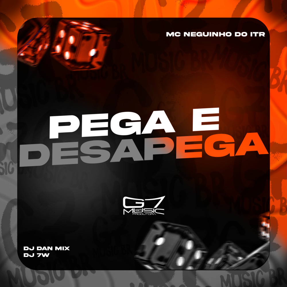 Pega e Desapega (Explicit)