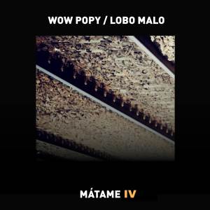 อัลบัม Mátame IV ศิลปิน Wow Popy
