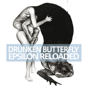 Album Epsilon Reloaded oleh Drunken Butterfly
