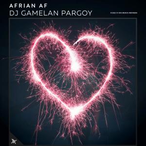 Afrian Af的专辑DJ Gamelan Pargoy