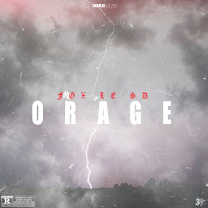 Album Orage (Explicit) from Fox Le SD