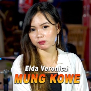 Album Mung Kowe oleh Elda Veronica