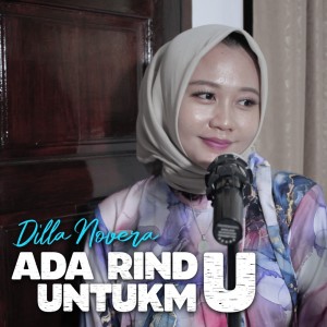 Dengarkan Ada Rindu Untukmu lagu dari Dilla Novera dengan lirik