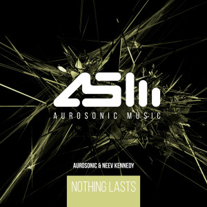 收聽Aurosonic的Nothing Lasts歌詞歌曲