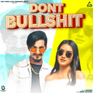 Album Don't Bullshit from Deep Kataria