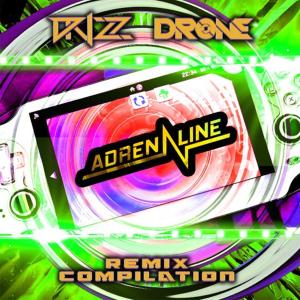收聽Drone的Adrenaline (Subwreck Remix)歌詞歌曲