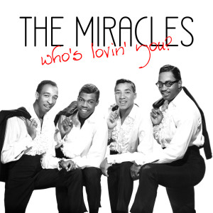 收听The Miracles的Money (That's What I Want)歌词歌曲