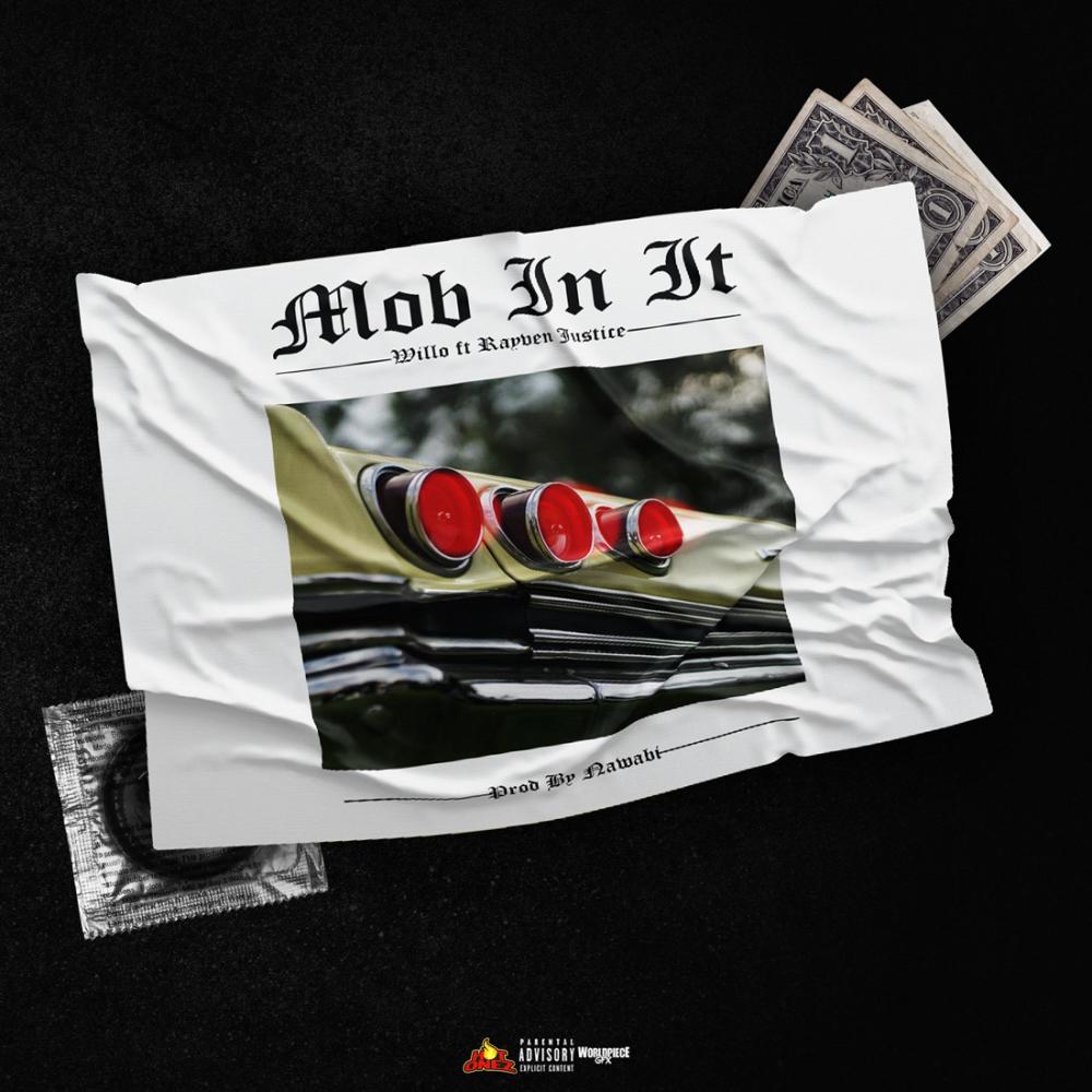 Mob in It(feat. Rayven Justice) (Explicit)