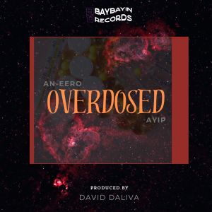 Listen to Overdoze (Explicit) song with lyrics from An-eero