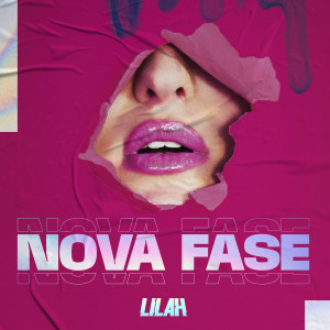 ดาวน์โหลดและฟังเพลง Nova Fase พร้อมเนื้อเพลงจาก Liláh