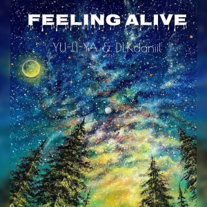 收听YU-LI-YA的Feeling Alive歌词歌曲