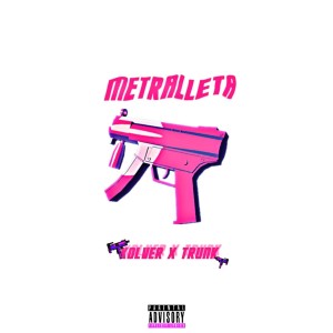 Album Metralleta from Trunq