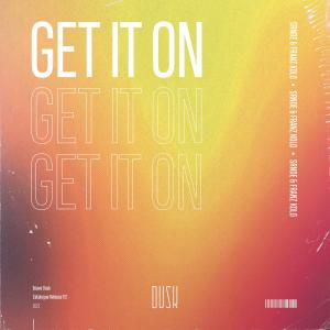Listen to Get It On song with lyrics from SRNDE