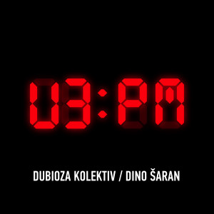 Dubioza Kolektiv的专辑U3PM (Explicit)