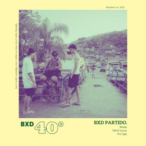 收聽Bxd Partido的BXD 40° (feat. Orin, Mont & Thi)歌詞歌曲