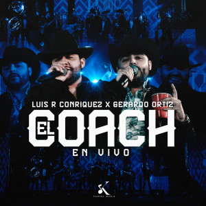 Listen to El Coach (En Vivo) song with lyrics from Luis R Conriquez