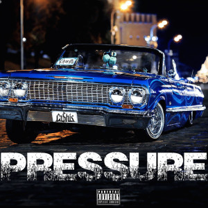 Listen to Pressure (Explicit) song with lyrics from Ca$his
