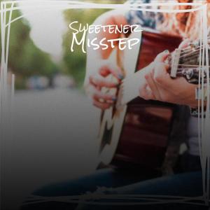 Album Sweetener Misstep oleh Various