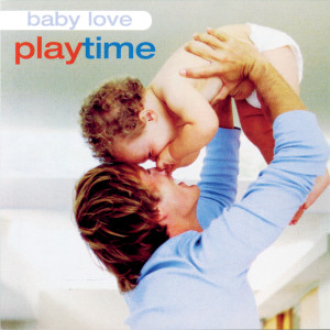 Music For Little People Choir的專輯Baby Love: Playtime