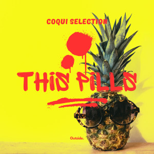 Album This Pills oleh Coqui Selection