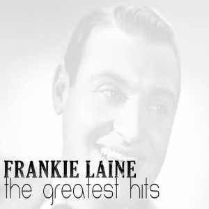 ดาวน์โหลดและฟังเพลง Granda พร้อมเนื้อเพลงจาก Frankie laine