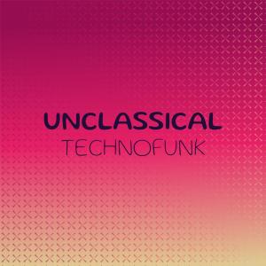 Unclassical Technofunk dari Various