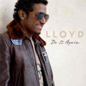 收聽LLoyd的Do It Again歌詞歌曲