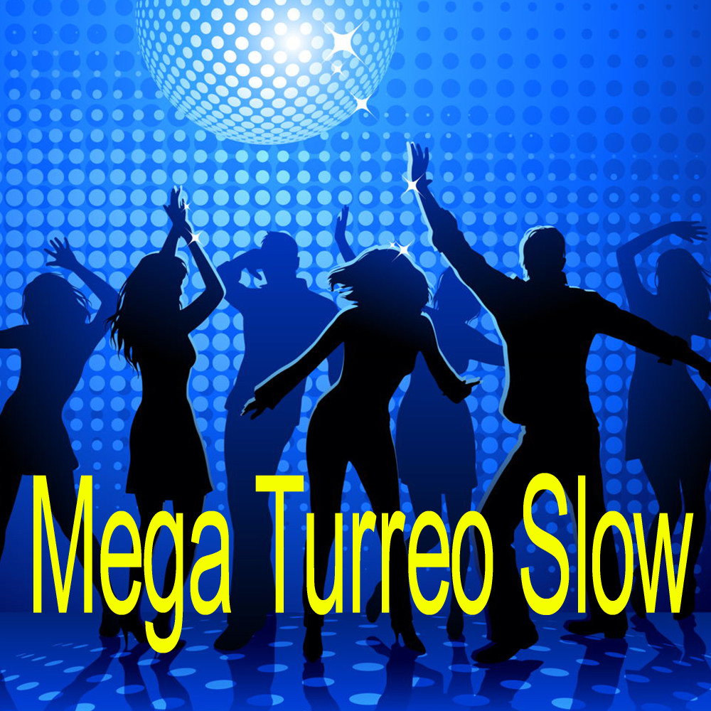 Mega Turreo Slow