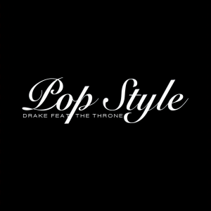 ดาวน์โหลดและฟังเพลง Pop Style พร้อมเนื้อเพลงจาก Drake