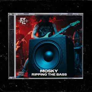 Mosky的專輯Ripping The Bass