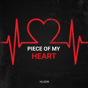 Album Piece Of My Heart (feat. Alessandra) oleh Hladik