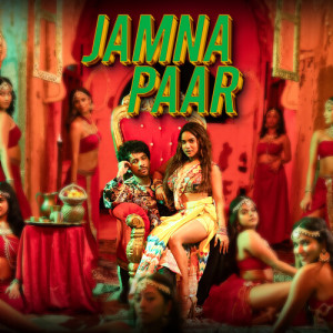 Listen to Jamna Paar song with lyrics from Tony Kakkar