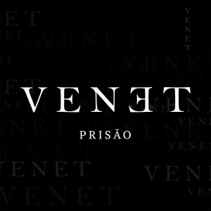 ดาวน์โหลดและฟังเพลง Prisão พร้อมเนื้อเพลงจาก VENET