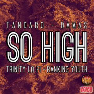 ดาวน์โหลดและฟังเพลง So High พร้อมเนื้อเพลงจาก Tandaro