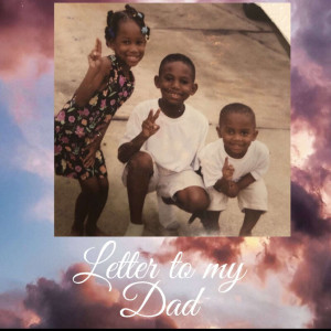 Album Letter to My Dad from Mwheezy